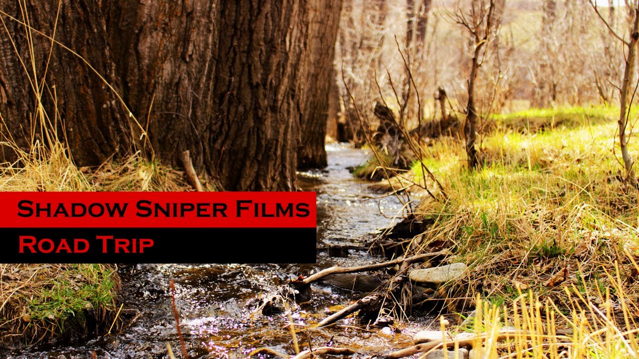 Shadow Sniper Films Road Trip