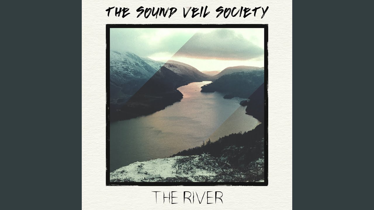 The River (Extended Version)