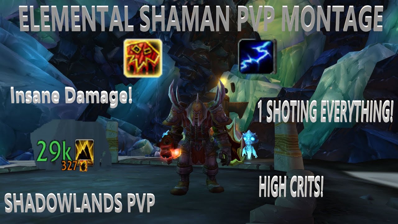 Elemental Shaman PvP Montage | 1 Shots & Insane Damage! | World of Warcraft | Shadowlands