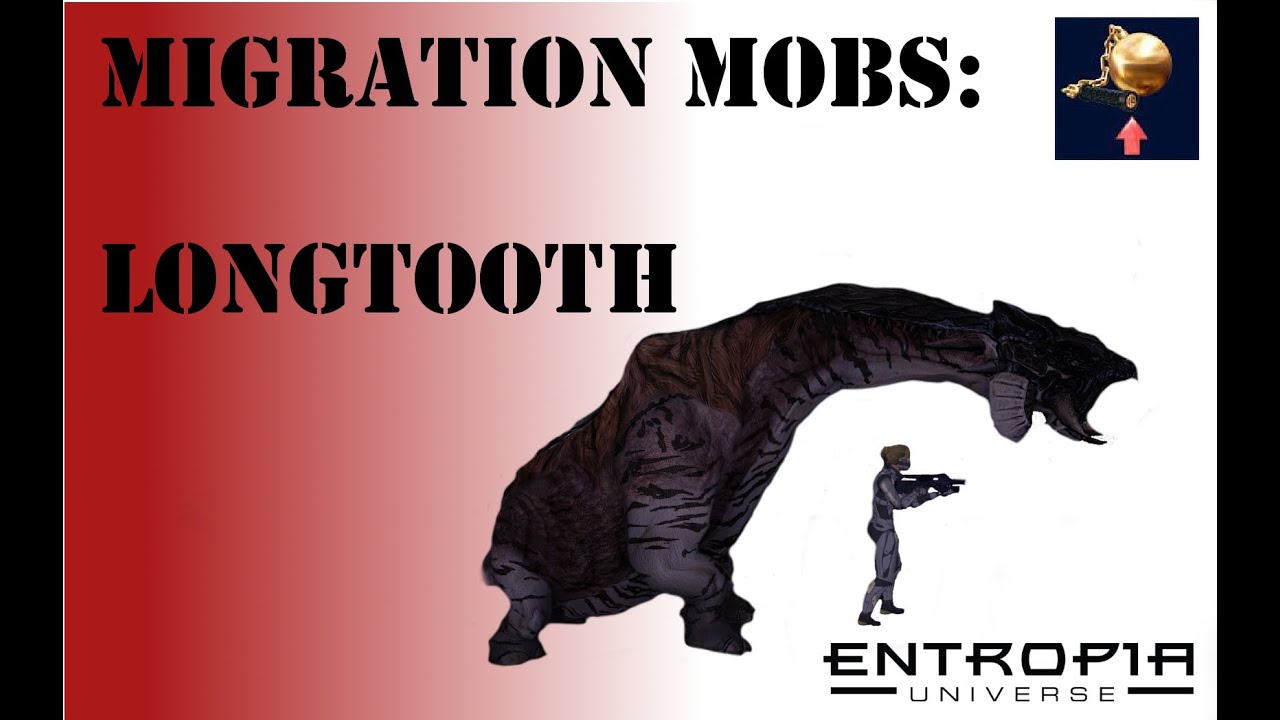 Migration Mobs: Longtooth - Creature Focus - Entropia Universe