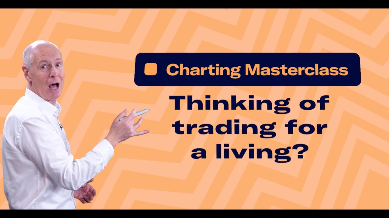 Charting masterclass: why most people fail at trading for a living