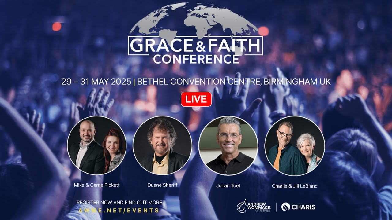 Grace & Faith Conference UK 2025 S2