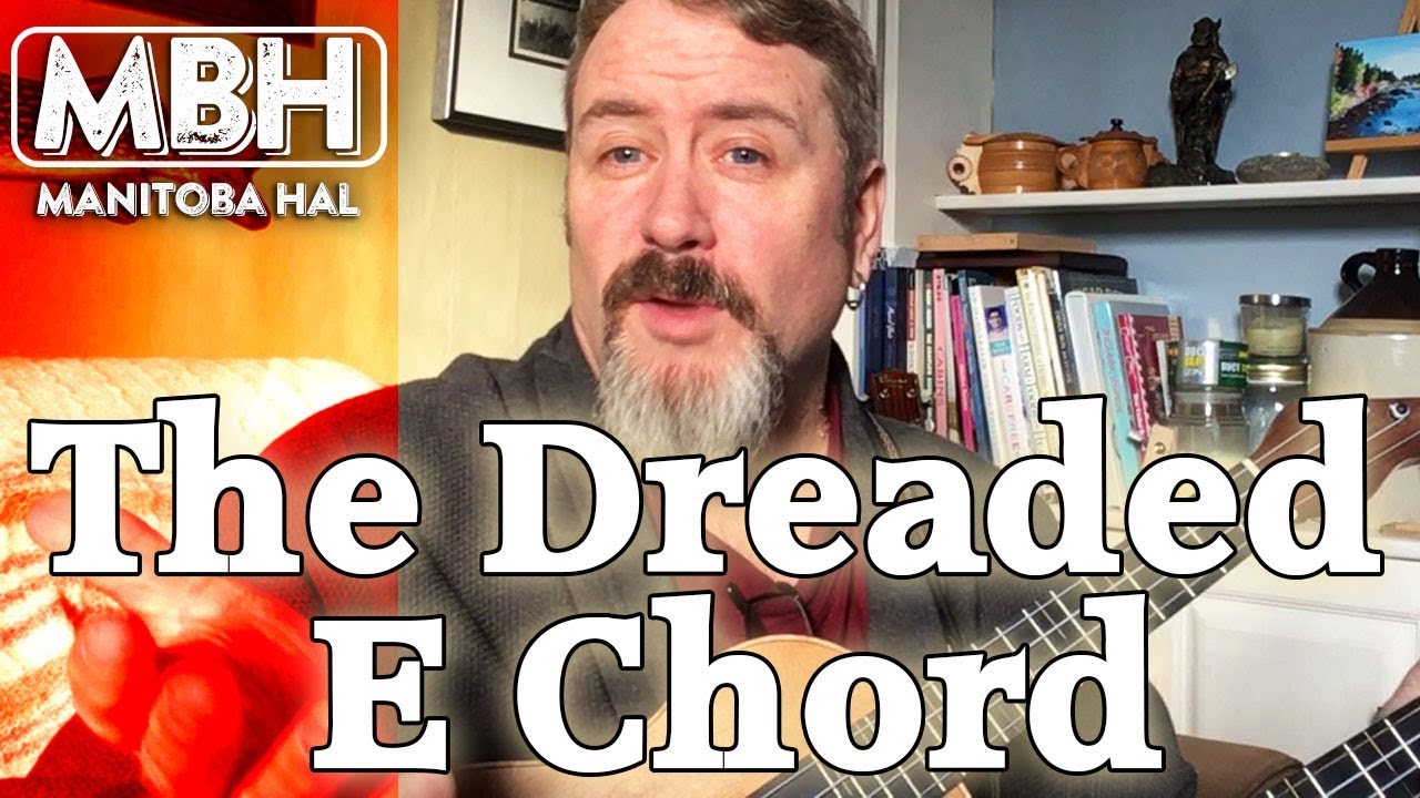 The E Chord - Let's Make It Easier