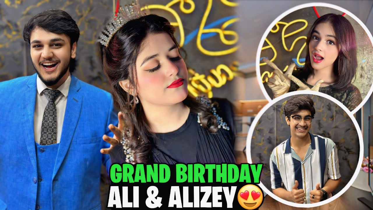 GRAND BIRTHDAY CELEBRATION // ALI & ALIZEH BIRTHDAY CELEBRATION // ALL FAMILY INVITED