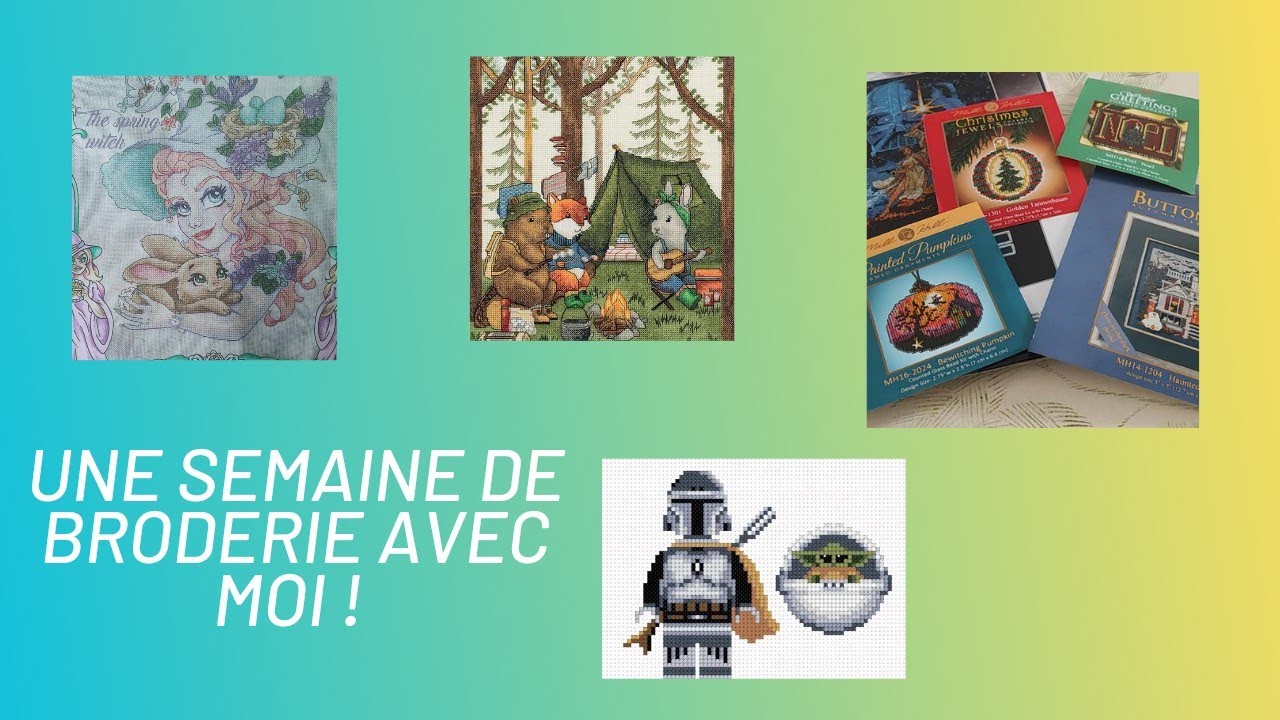 Vlog point de croix  n°1 : une semaine de broderie avec moi