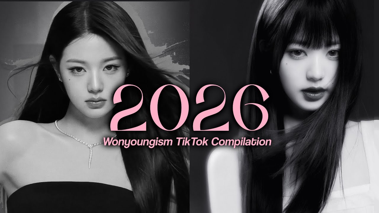 Wonyoungism TikTok Compilation Because It’s 2026
