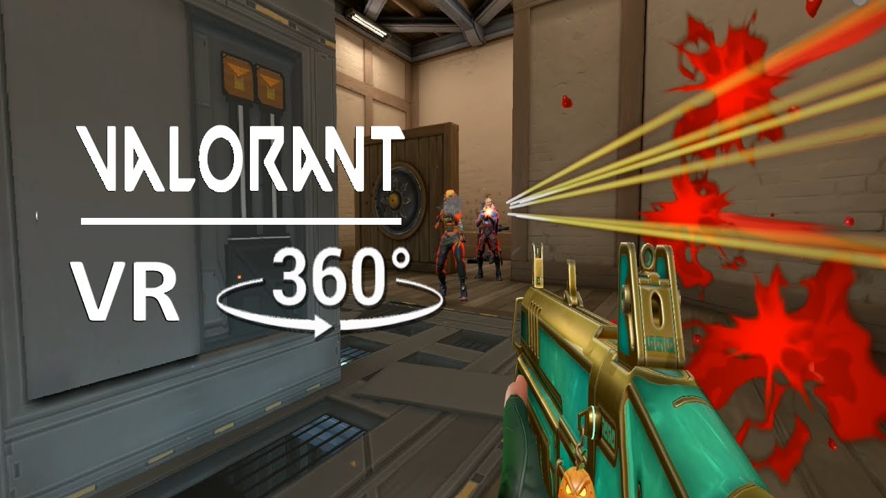 VALORANT VR | Видео игрового процесса в виртуальной реальности VALORANT 360 в разрешении 4K (карт...