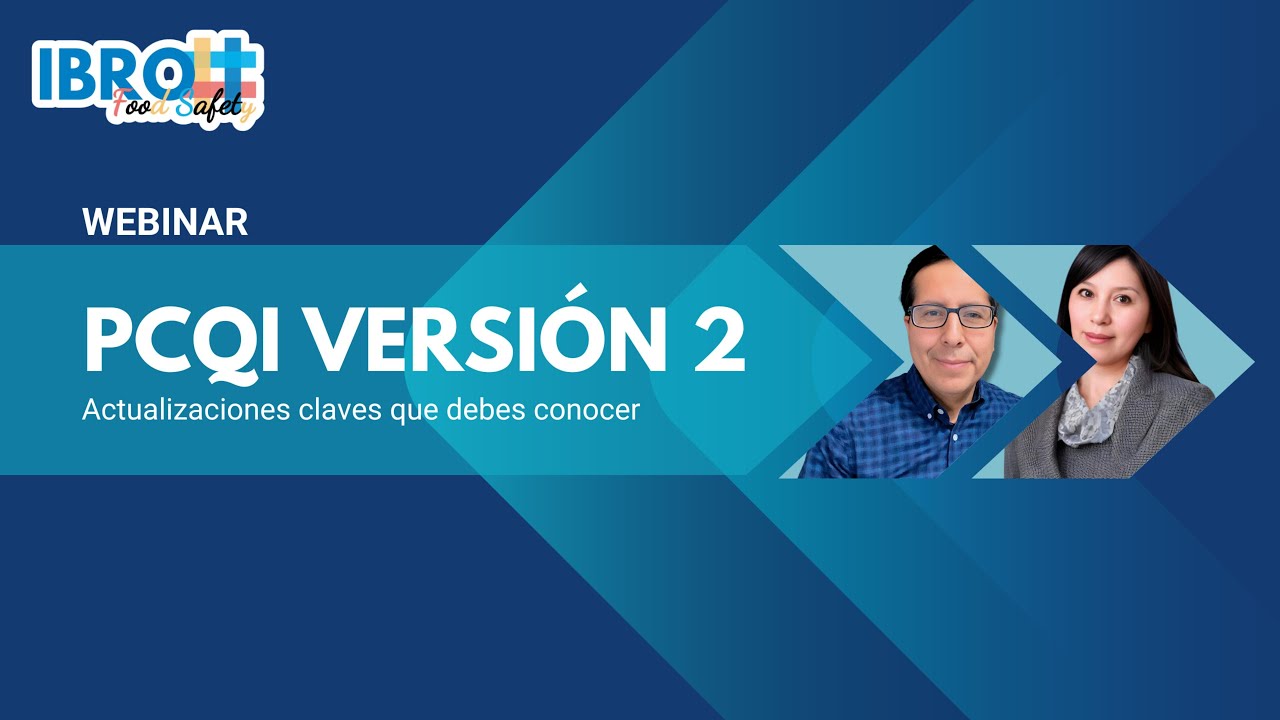PCQI versión 2 - Actualizaciones clave que debes conocer