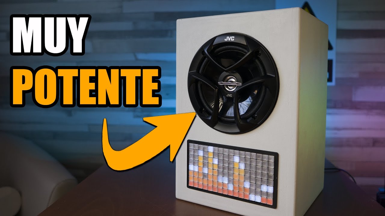 CONSTRUIMOS EL ALTAVOZ BLUETOOTH DEFINITIVO