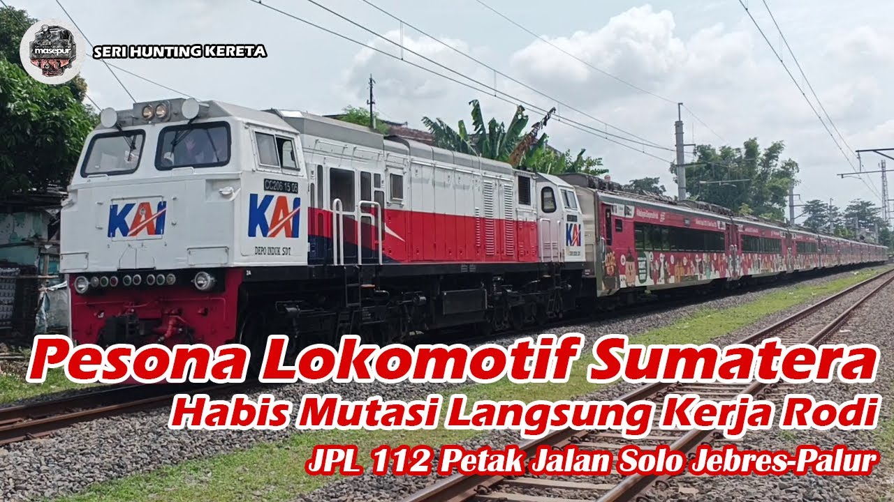 Habis Mutasi, Lokomotif Sumatra ini Langsung Kerja Rodi - 30 Desember 2025 | Seri Hunting Kereta