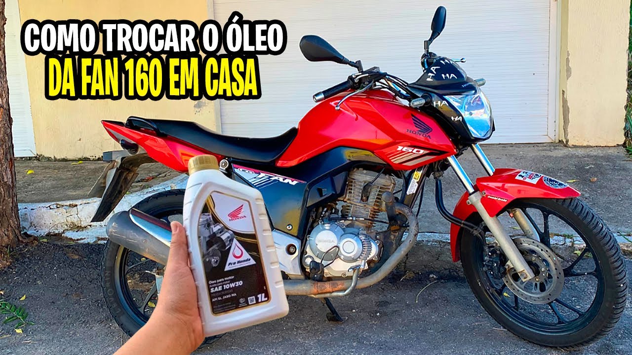 COMO TROCAR O ÓLEO DA FAN 160 EM CASA *dica de moto*