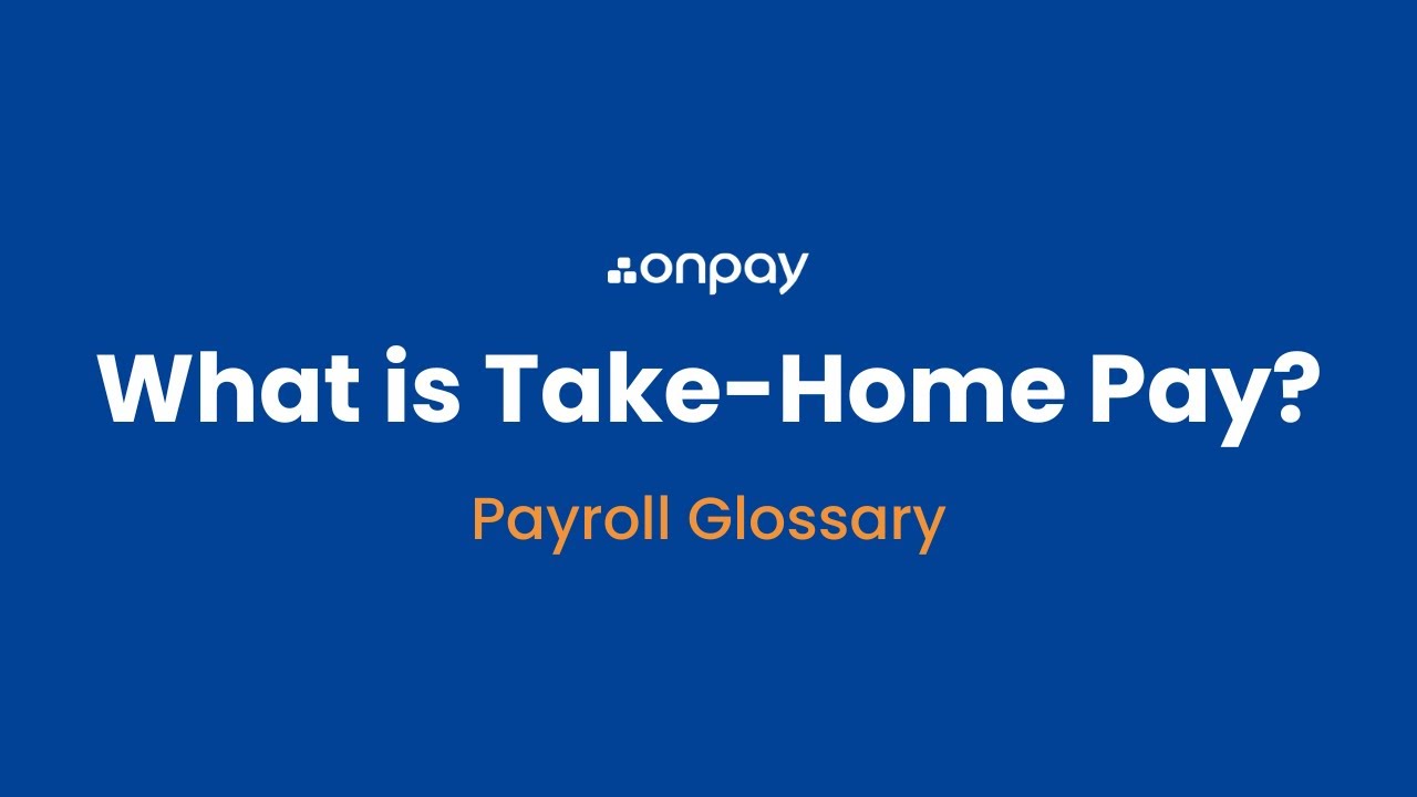 What is Take-Home Pay?