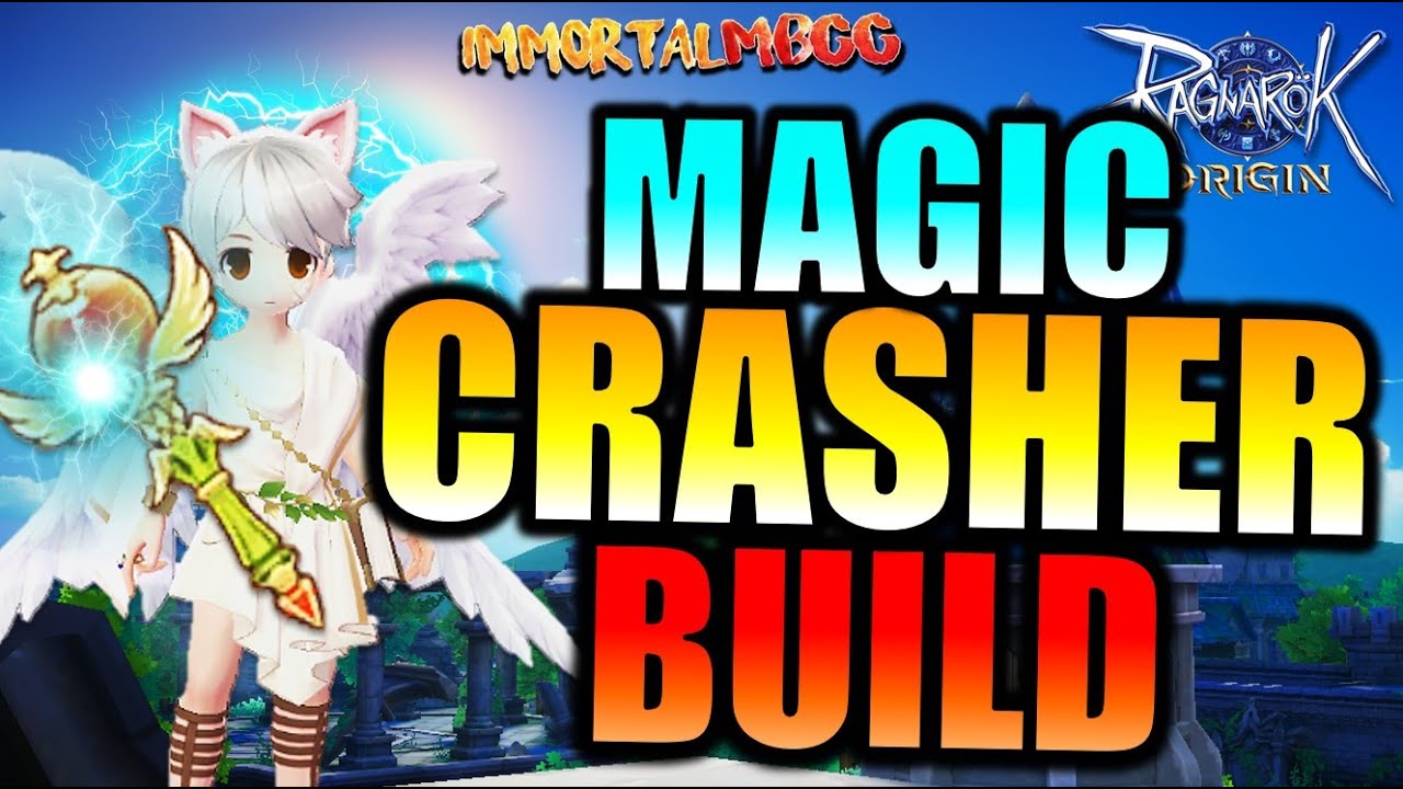 THE MAGIC CRASHER BUILD!!! - RAGNAROK ORIGIN