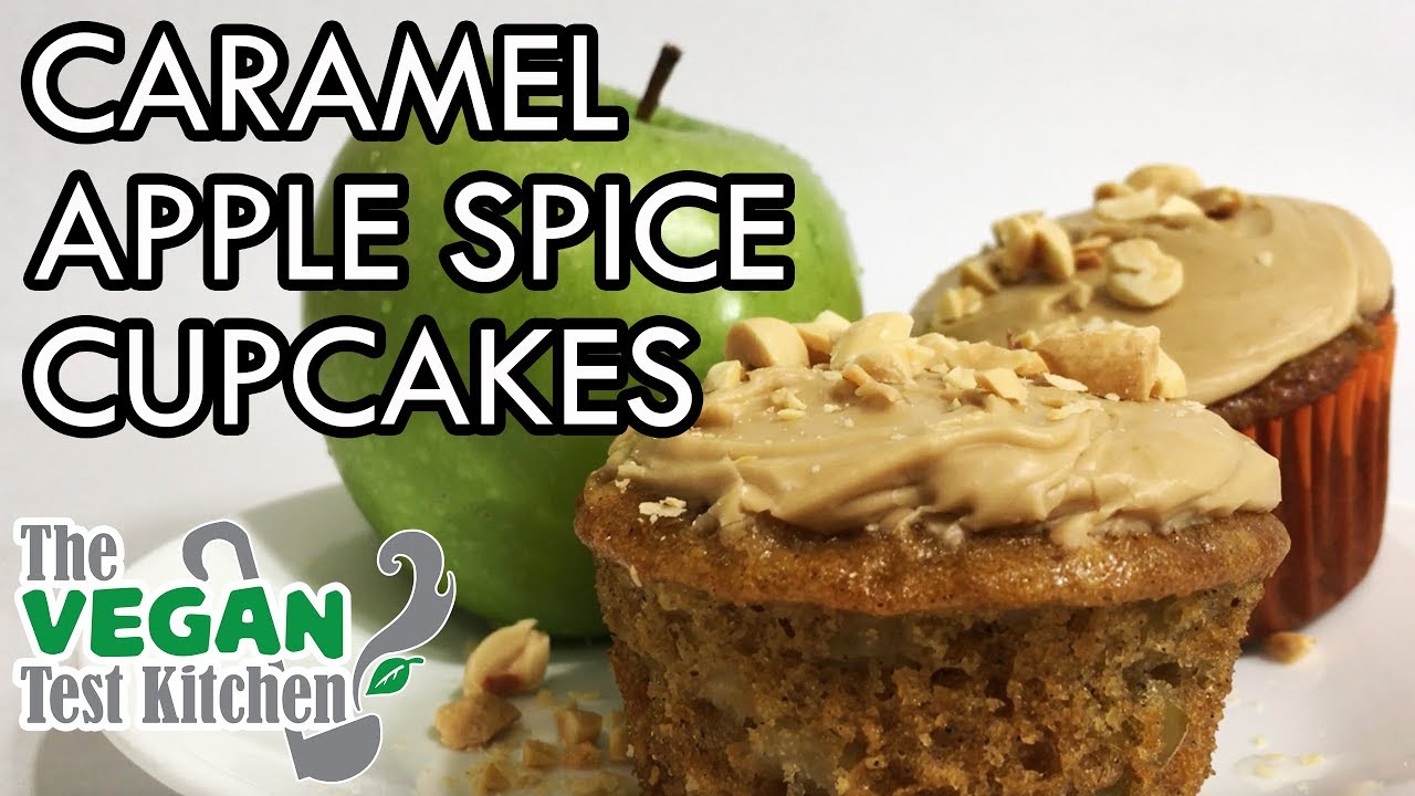 Caramel Apple Spice Cupcakes | The Vegan Test Kitchen
