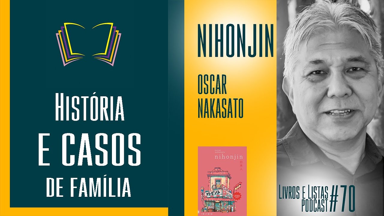 Nihonjin, de Oscar Nakasato / Livros e Listas #70