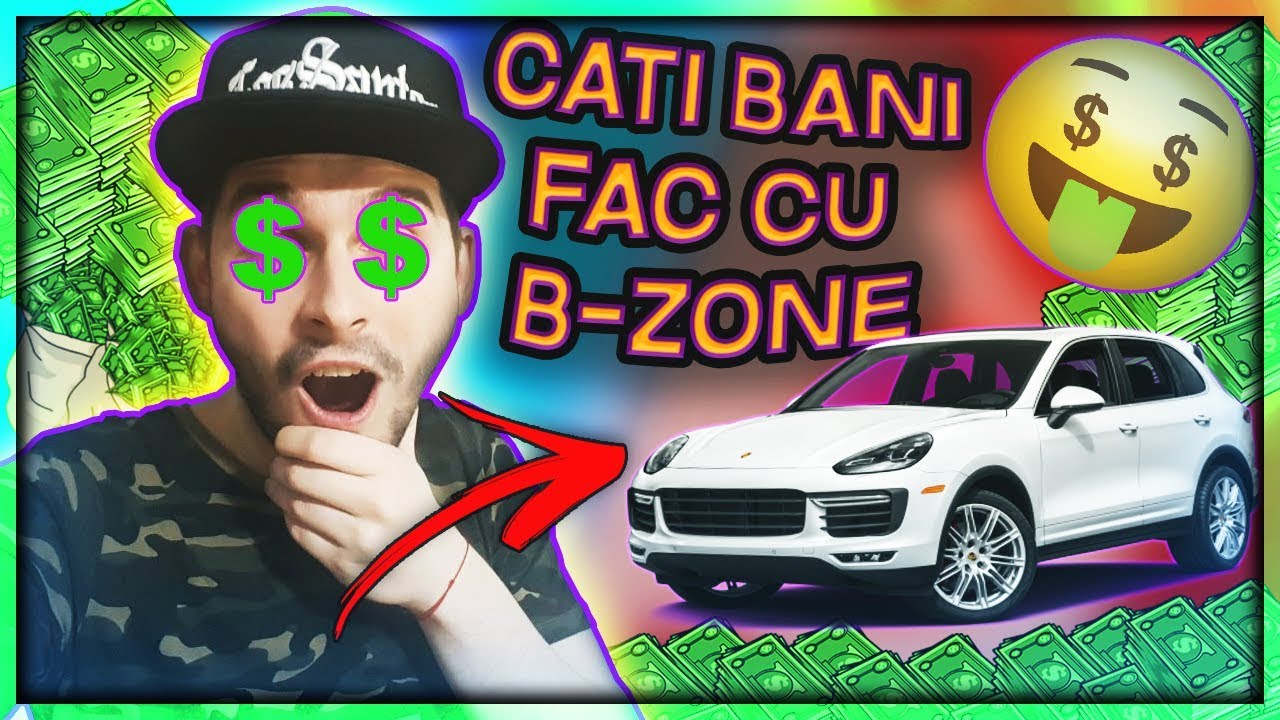 CATI BANI CASTIG DIN B-ZONE? - VIATA DE FONDATOR