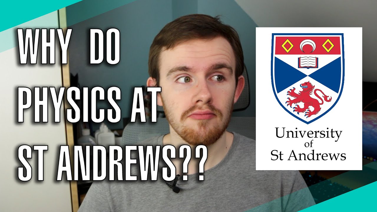 Why Do I Love Physics at St Andrews?