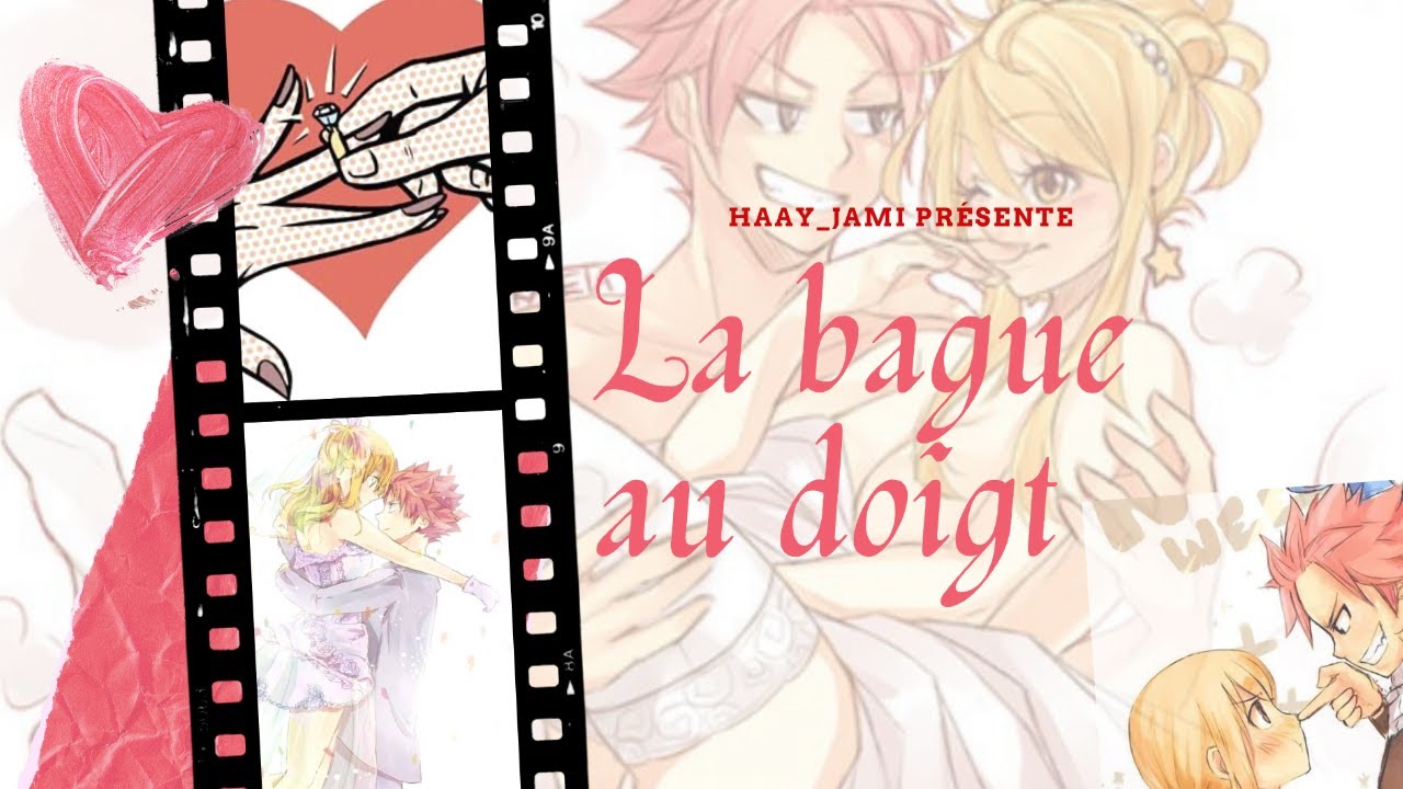 [OS] LA BAGUE AU DOIGT [NALU] SPECIAL NOËL +1500 ABONNES