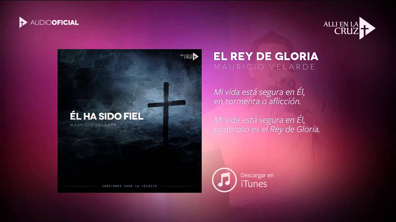4. El Rey de Gloria | Mauricio Velarde