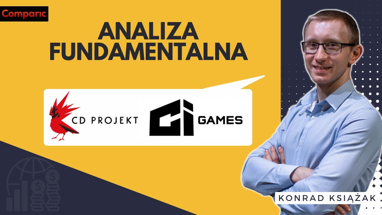 CD Projekt i CI Games - analiza fundamentalna spółek z GPW | Konrad Książak