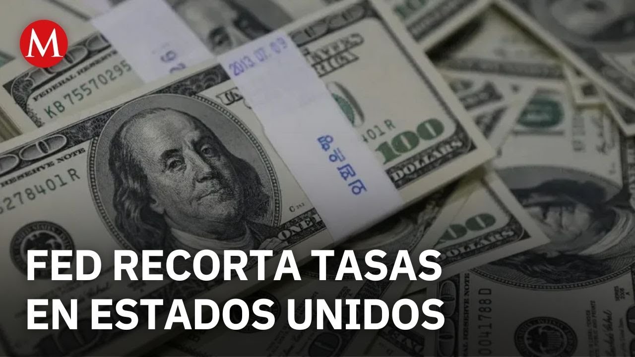 &iquest;Qu&eacute; implica que el recorte de tasas de inter&eacute;s la Fed en Estados Unidos?