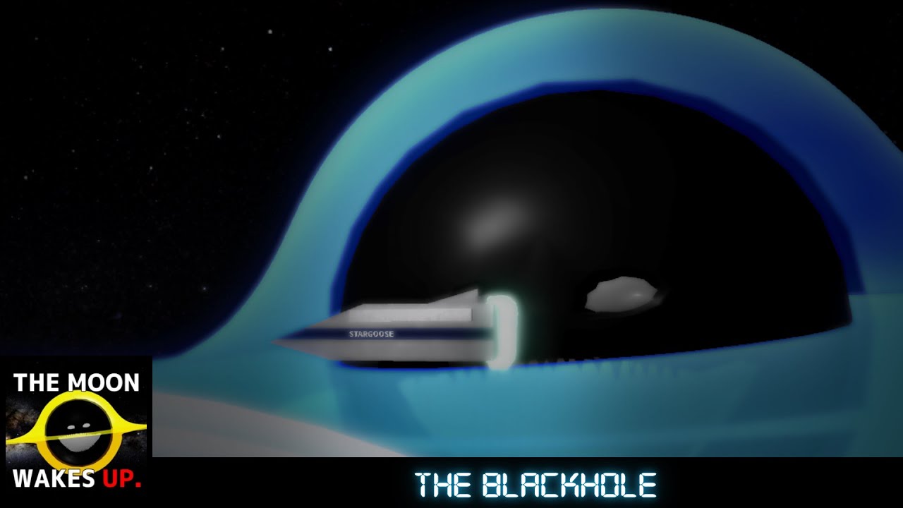 The Blackhole | The Moon Wakes Up