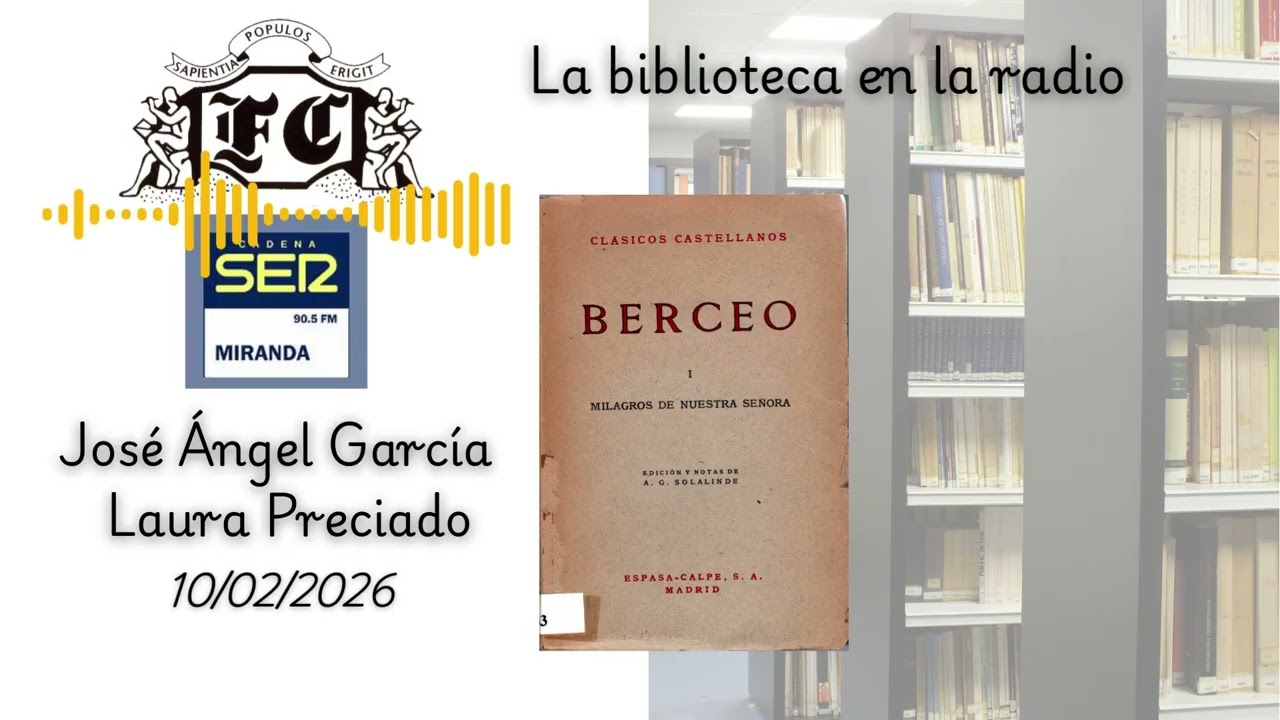 La biblioteca en la radio. La estantigua en los Milagros de Nuestra Señora de Gonzalo de Berceo