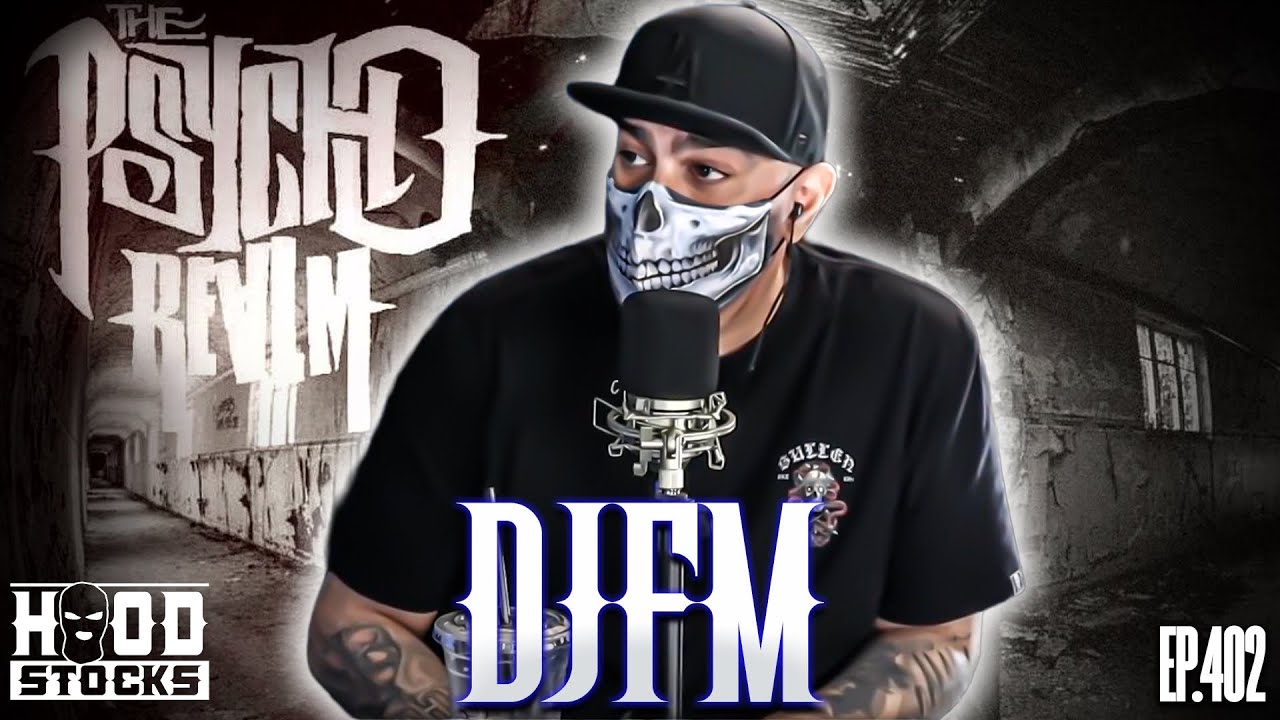 Exclusive - DJFM - Psycho Realm   - Ep. 402