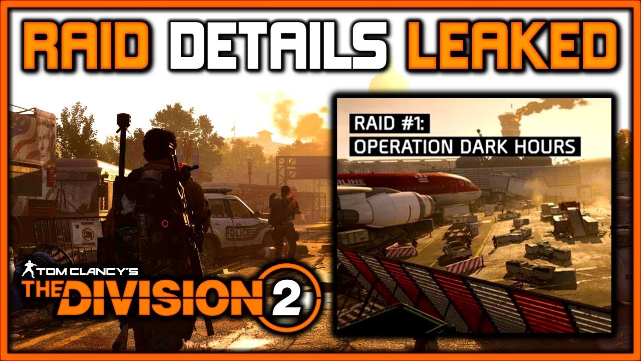 УТЕЧКА деталей &laquo;РЕЙДА&raquo; в The Division 2! DLC Dark Hours