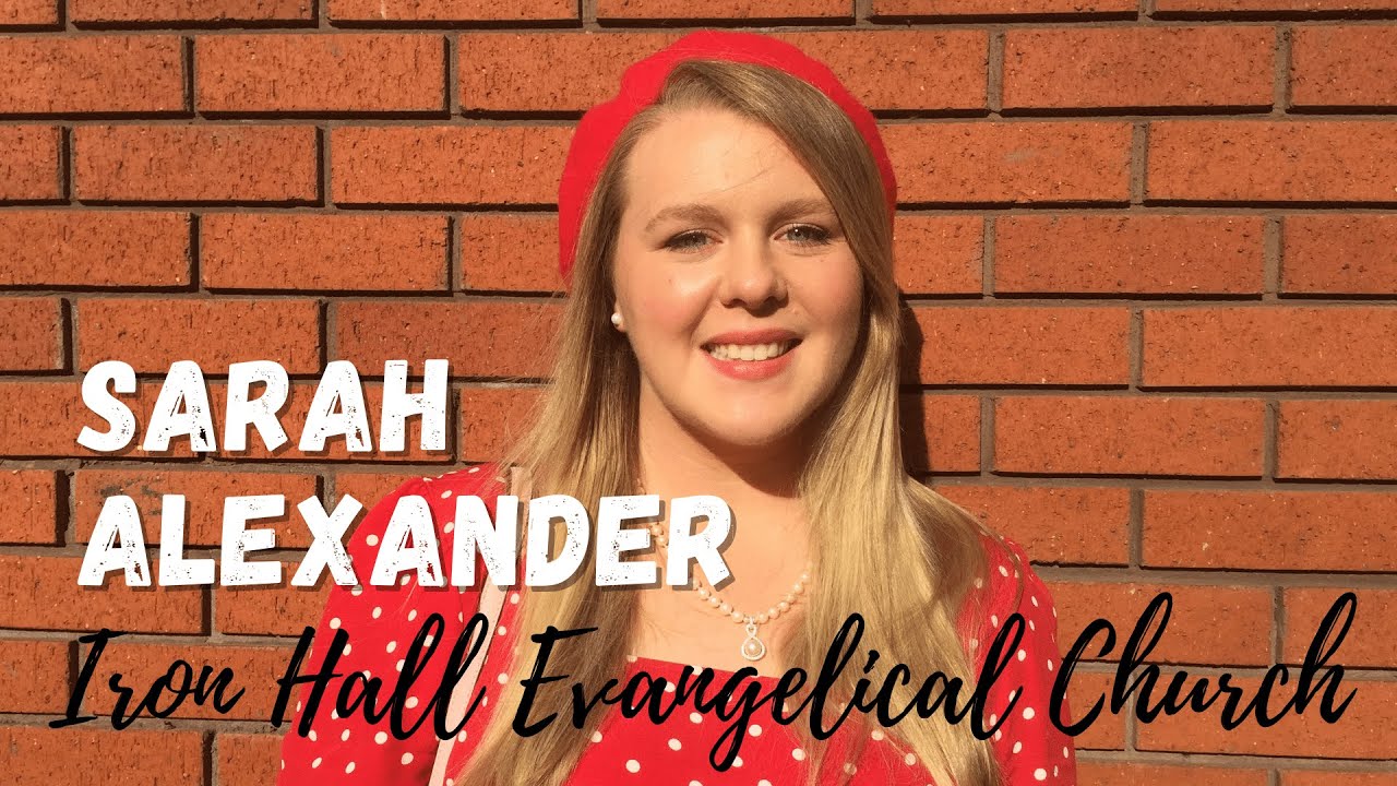 Sarah Alexander | Gospel Service | Iron Hall Evangelical Church | Sunday 24 July 2022