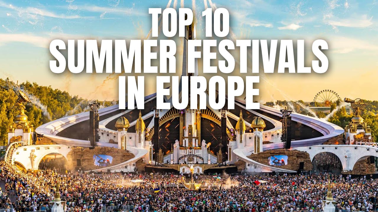 Ultimate Guide: Unforgettable Summer Festivals in Europe for 2023!