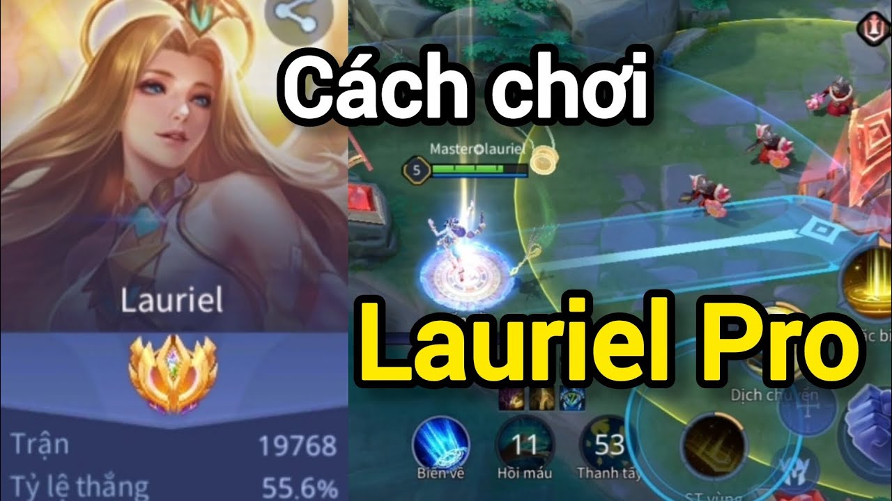 Cách chơi Lauriel đùa giỡn như Pro 