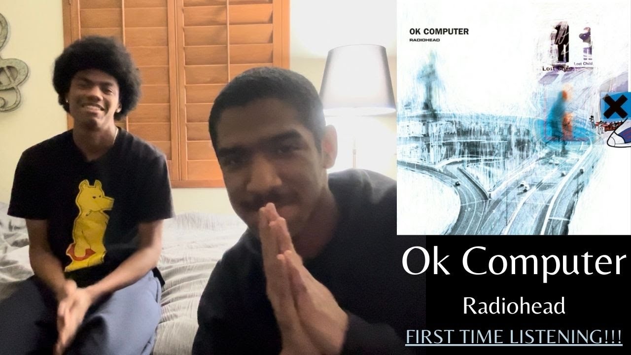 My brother listens to Ok Computer for the first time | Reaction Video