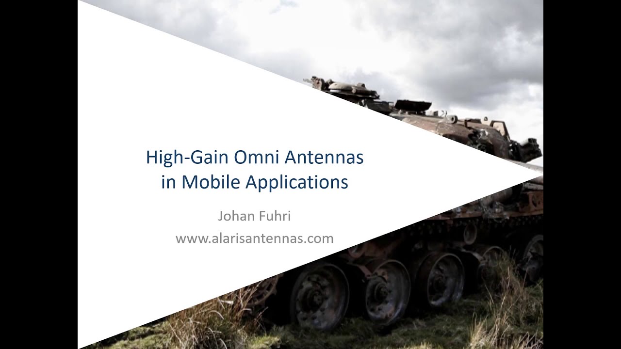 Alaris Antennas High Gain Omni Antennas in Mobile Applications