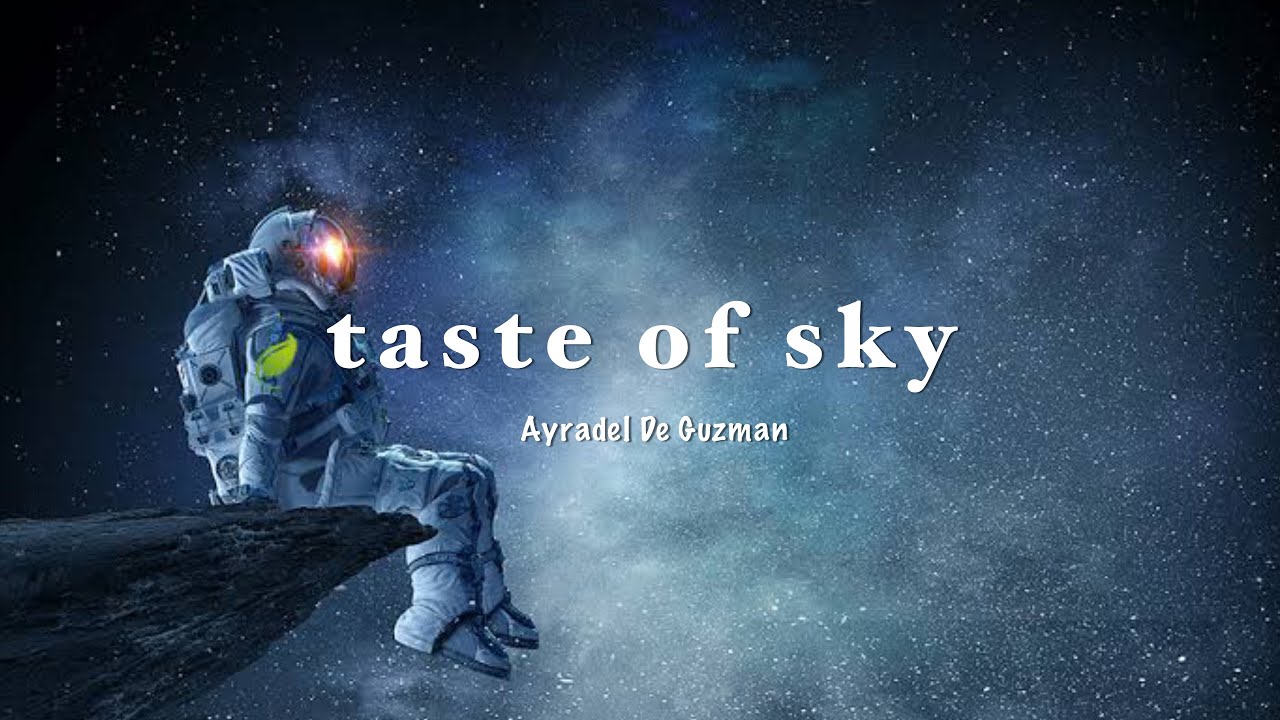 taste of sky - Ayradel (original song)