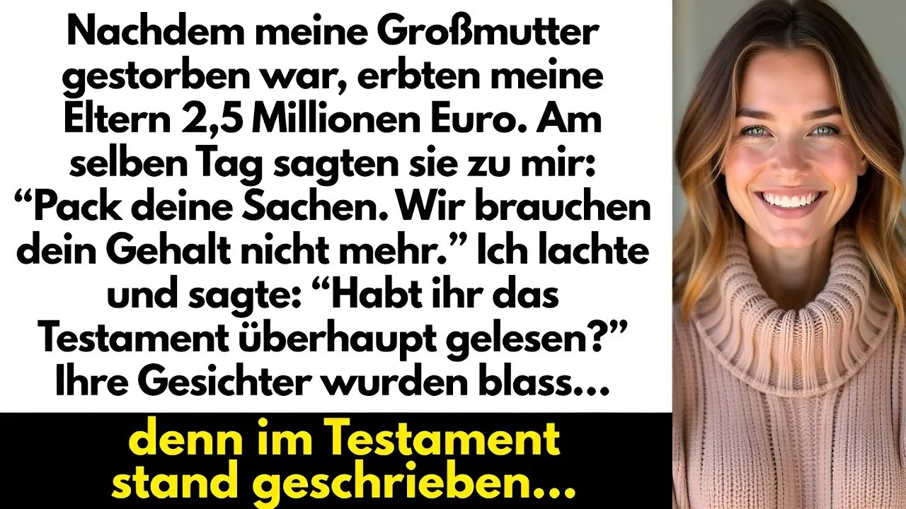 Meine Eltern Versuchten, Mich Rauszuwerfen, Nachdem Sie €2,5 Mio  Von Meiner Großmutter Geerbt…