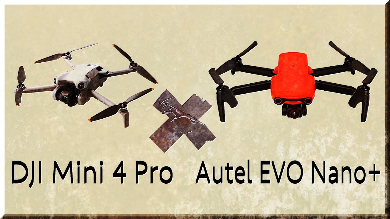 DJI Mini 4 Pro VS Autel EVO Nano +
