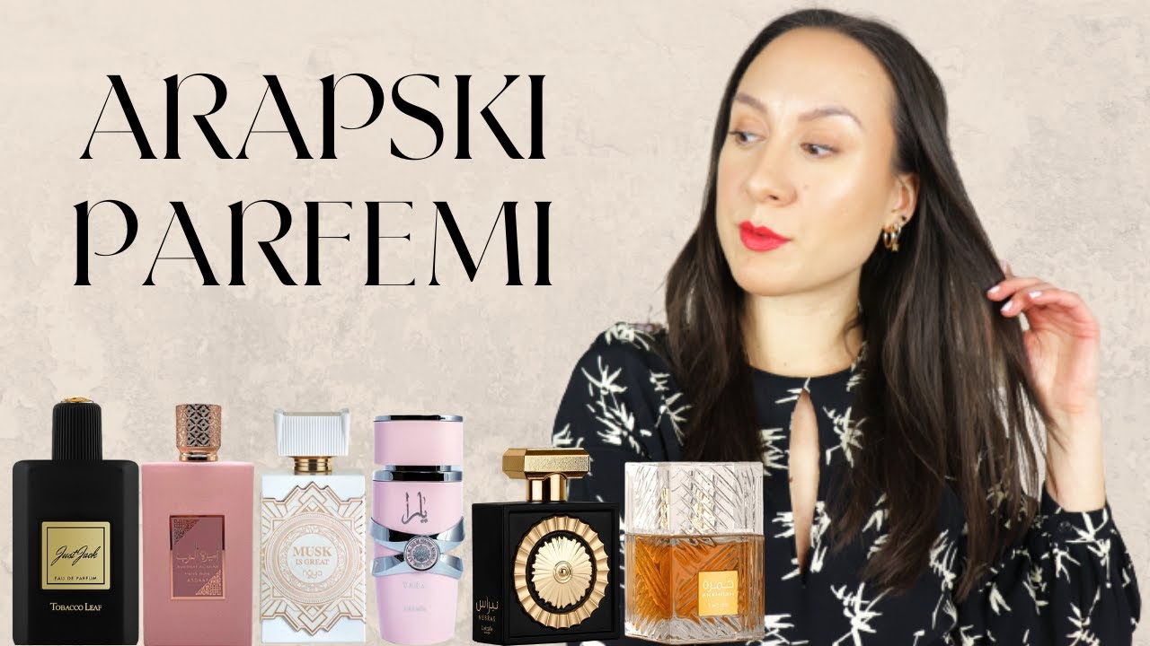 PRISTUPAČNI ARAPSKI PARFEMI | ARAPSKI PARFEMI (LATTAFA, JUST JACK, ASDAAF, ZIMAYA...) | O PARFEMIMA