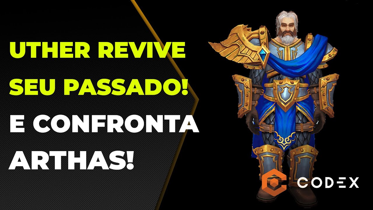 UTHER Revive Seu PASSADO e CONFRONTA ARTHAS na Hist&oacute;ria do Patch 9.1!
