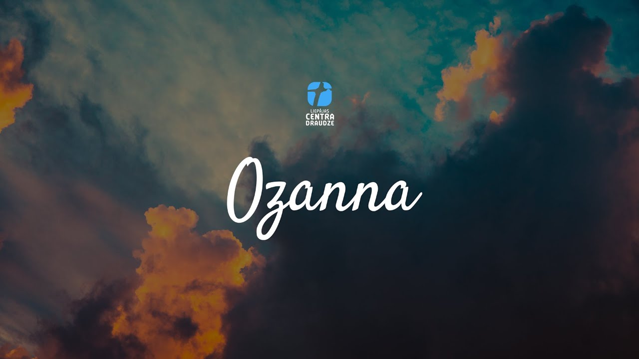 Ozanna - Centra Draudze, Slavēšana