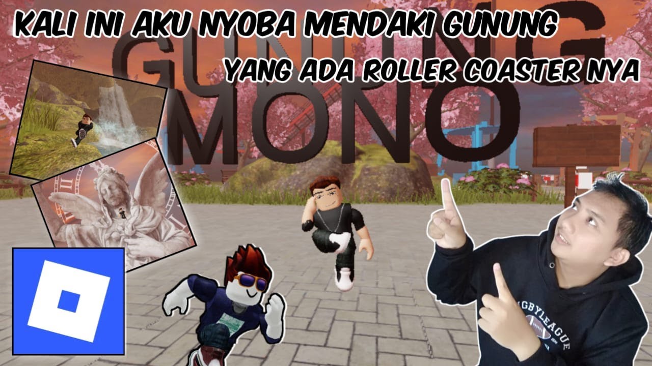 KALI INI AKU MENDAKI GUNUNG YANG ADA WAHANA ROLLER COASTER NYA, MOUNT MONO - ROBLOX INDONESIA
