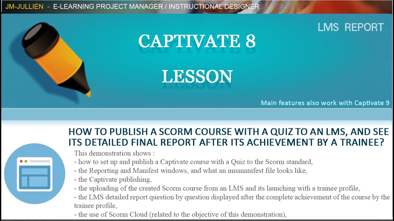 Adobe Captivate 8: How to publish a Scorm course to an LMS and see its detailed final report?