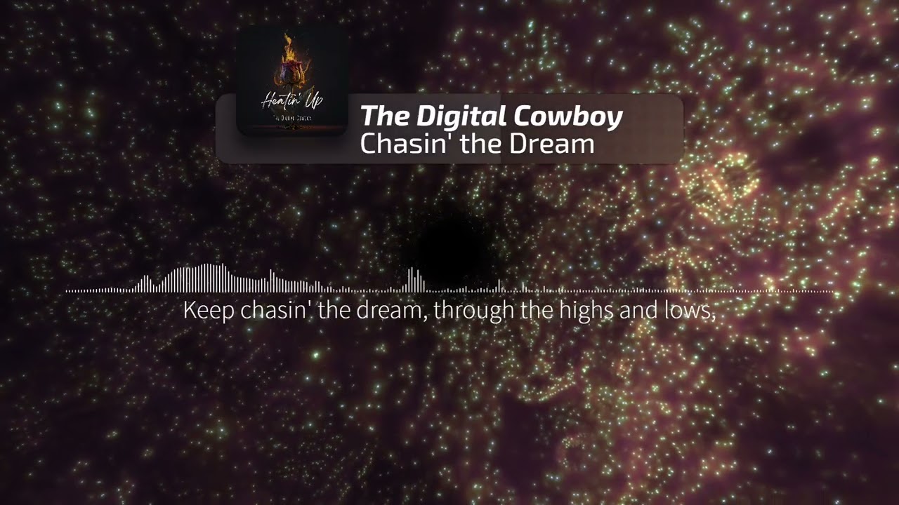 Chasin' The Dream - Lyric Video