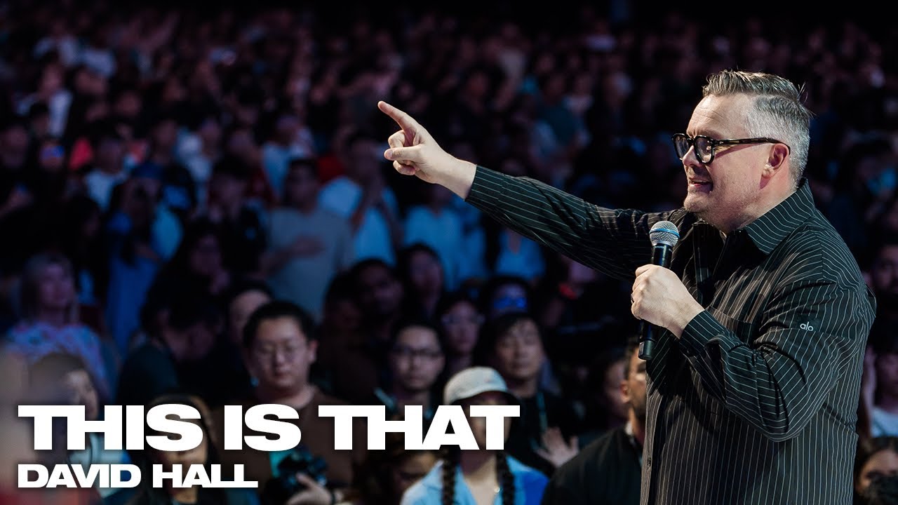 This is That | Pastor David Hall