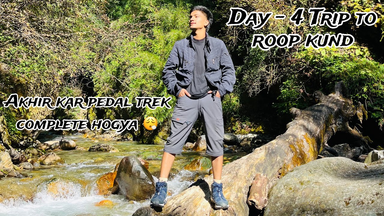 Day - 4 Trip To Roop Kund || Bhagwa Basa To Junargali Pass || trek complete #roopkundtrek