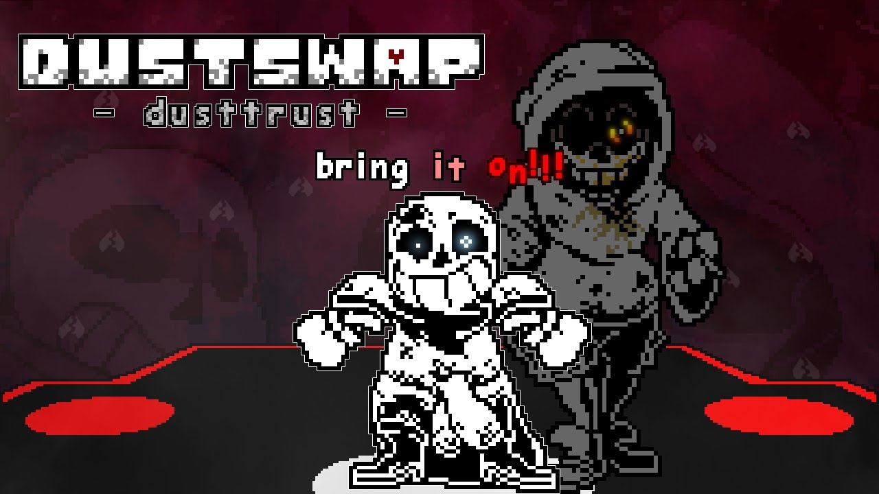 Dustswap: Dusttrust Full Game + Extras | by Azzy