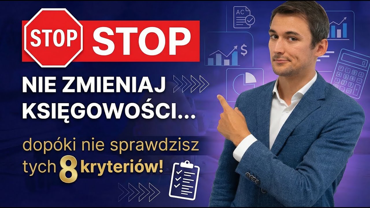 Jak wybrać biuro rachunkowe w 2026? | 8 kryteriów, które naprawdę mają znaczenie.
