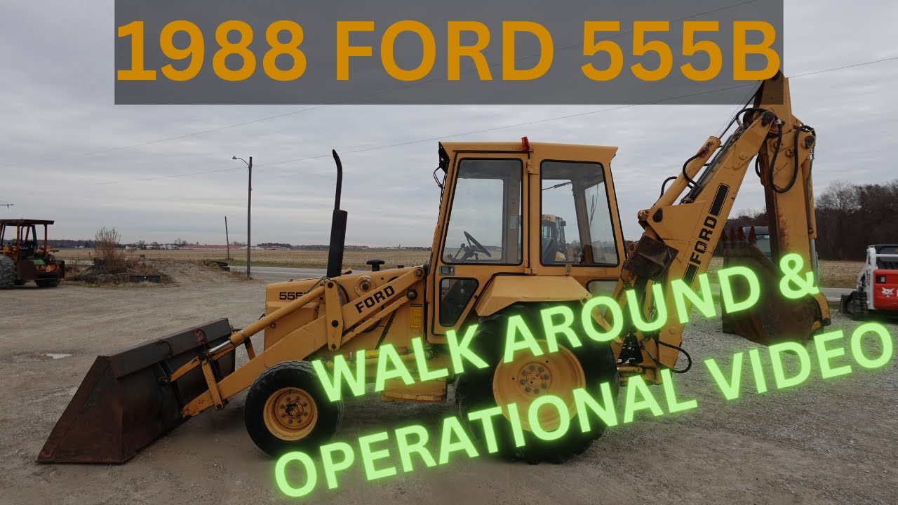 Экскурсия и видео работы трактора-погрузчика Ford 555B 1988 года выпуска. 19 900 долларов США