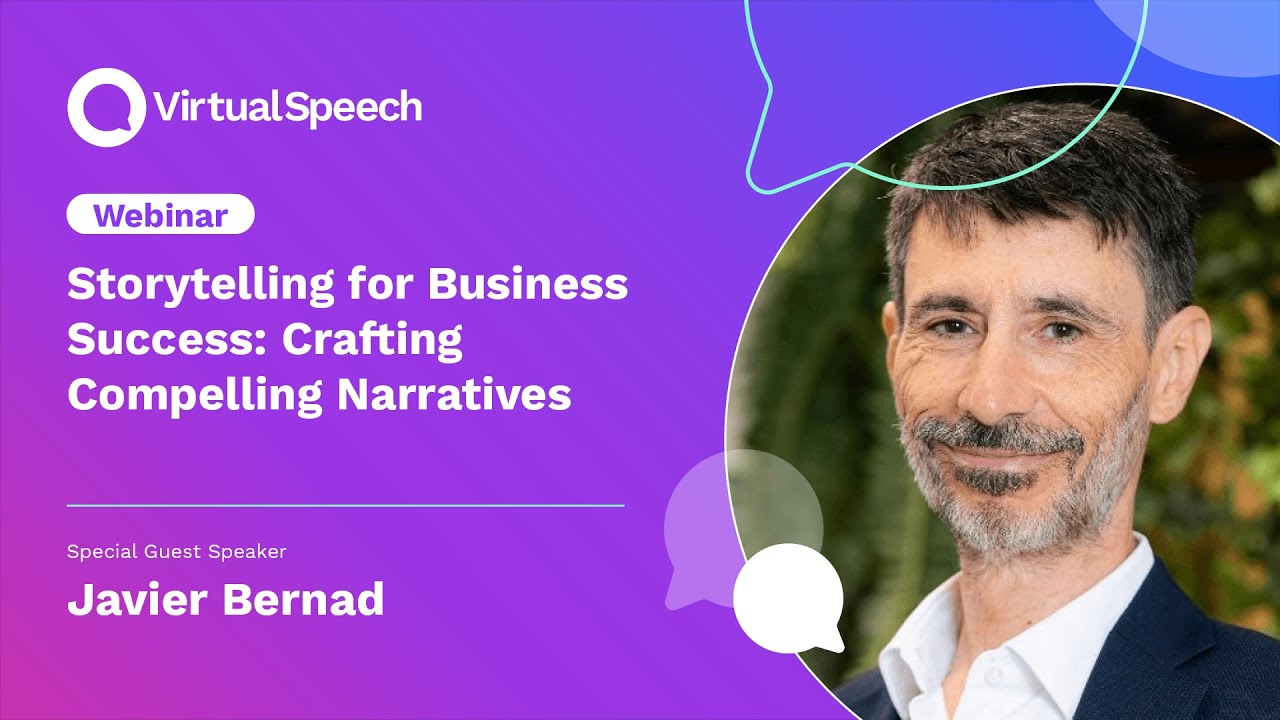 Webinar: Storytelling for Business Success - Javier Bernad