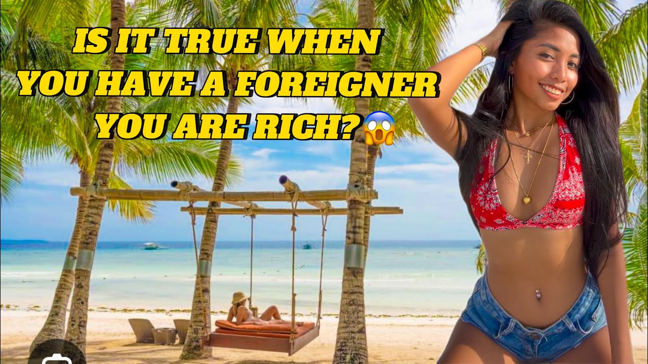 🇵🇭NAKED TRUTH ABOUT FILIPINO TOXIC MENTALITY WHEN YOU ARE DATING A FOREIGNER!